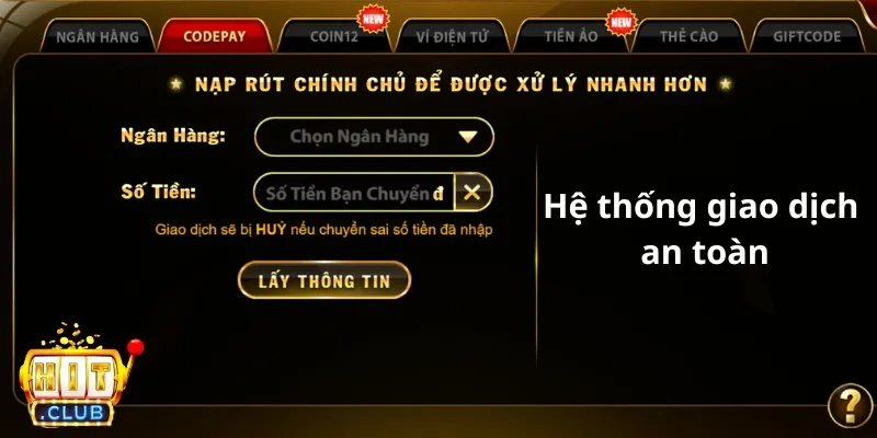 Hitclub cam kết thanh toán bảo mật và an toàn